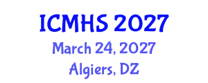 International Conference on Medical and Health Sciences (ICMHS) March 24, 2027 - Algiers, Algeria