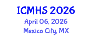 International Conference on Medical and Health Sciences (ICMHS) April 06, 2026 - Mexico City, Mexico