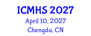 International Conference on Medical and Health Sciences (ICMHS) April 10, 2027 - Chengdu, China