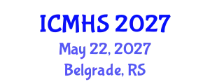 International Conference on Medical and Health Sciences (ICMHS) May 22, 2027 - Belgrade, Serbia