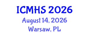 International Conference on Medical and Health Sciences (ICMHS) August 14, 2026 - Warsaw, Poland