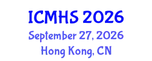 International Conference on Medical and Health Sciences (ICMHS) September 27, 2026 - Hong Kong, China