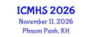 International Conference on Medical and Health Sciences (ICMHS) November 11, 2026 - Phnom Penh, Cambodia