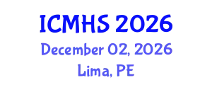 International Conference on Medical and Health Sciences (ICMHS) December 02, 2026 - Lima, Peru