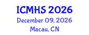 International Conference on Medical and Health Sciences (ICMHS) December 09, 2026 - Macau, China