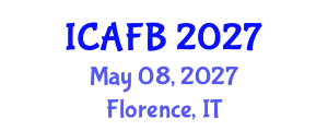 International Conference on Agriculture, Food and Biotechnology (ICAFB) May 08, 2027 - Florence, Italy