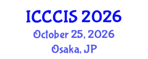 International Conference on Cyber Crime and Information Security (ICCCIS) October 25, 2026 - Osaka, Japan