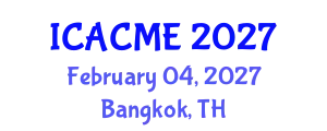 International Conference on Advanced Composites and Materials Engineering (ICACME) February 04, 2027 - Bangkok, Thailand