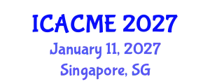 International Conference on Advanced Composites and Materials Engineering (ICACME) January 11, 2027 - Singapore, Singapore
