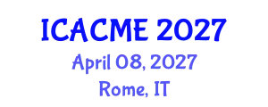 International Conference on Advanced Composites and Materials Engineering (ICACME) April 08, 2027 - Rome, Italy