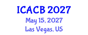 International Conference on Autophagy and Cell Biology (ICACB) May 15, 2027 - Las Vegas, United States