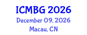 International Conference on Molecular Biology and Genetics (ICMBG) December 09, 2026 - Macau, China