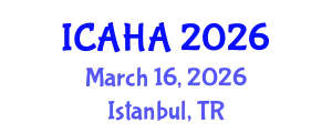 International Conference on Audiology and Hearing Aids (ICAHA) March 16, 2026 - Istanbul, Turkey
