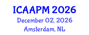 International Conference on Anesthesia and Acute Pain Management (ICAAPM) December 02, 2026 - Amsterdam, Netherlands