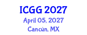 International Conference on Geriatrics and Gerontology (ICGG) April 05, 2027 - Cancún, Mexico