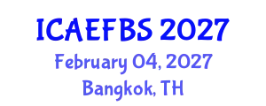 International Conference on Agricultural Engineering, Food and Beverage Systems (ICAEFBS) February 04, 2027 - Bangkok, Thailand