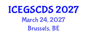 International Conference on e-Government, Smart Cities, and Digital Societies (ICEGSCDS) March 24, 2027 - Brussels, Belgium