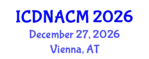 International Conference on DNA and Clinical Microbiology (ICDNACM) December 27, 2026 - Vienna, Austria