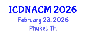 International Conference on DNA and Clinical Microbiology (ICDNACM) February 23, 2026 - Phuket, Thailand