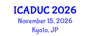 International Conference on Architectural Design and Urban Context (ICADUC) November 15, 2026 - Kyoto, Japan