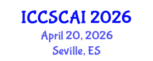 International Conference on Computer Sciences, Computational and Artificial Intelligence (ICCSCAI) April 20, 2026 - Seville, Spain