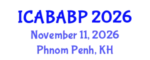 International Conference on Animal Biotechnology and Animal Breeding Programs (ICABABP) November 11, 2026 - Phnom Penh, Cambodia