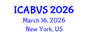 International Conference on Animal Biotechnology and Veterinary Science (ICABVS) March 16, 2026 - New York, United States
