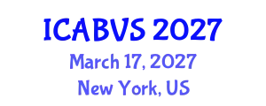 International Conference on Animal Biotechnology and Veterinary Science (ICABVS) March 17, 2027 - New York, United States