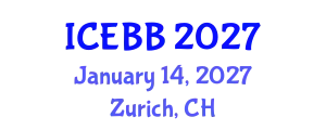 International Conference on Environmental Biotechnology and Bioremediation (ICEBB) January 14, 2027 - Zurich, Switzerland