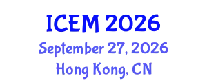 International Conference on Environmental Microbiology (ICEM) September 27, 2026 - Hong Kong, China
