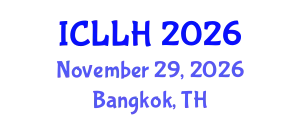 International Conference on Law, Literature and Humanities (ICLLH) November 29, 2026 - Bangkok, Thailand