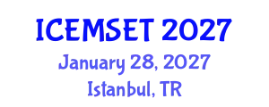 International Conference on Education in Mathematics, Science, Engineering and Technology (ICEMSET) January 28, 2027 - Istanbul, Turkey