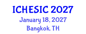 International Conference on Higher Education Strategy and Institutional Cooperation (ICHESIC) January 18, 2027 - Bangkok, Thailand