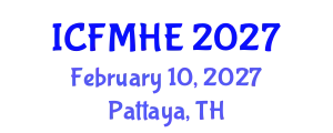 International Conference on Fluid Mechanics and Hydraulic Engineering (ICFMHE) February 10, 2027 - Pattaya, Thailand