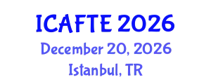 International Conference on Applications of Fluids and Thermodynamics Engineering (ICAFTE) December 20, 2026 - Istanbul, Turkey