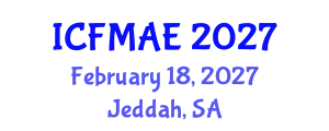 International Conference on Fluid Mechanics and Aerodynamic Engineering (ICFMAE) February 18, 2027 - Jeddah, Saudi Arabia