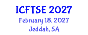 International Conference on Flow Technology, Science and Engineering (ICFTSE) February 18, 2027 - Jeddah, Saudi Arabia