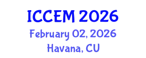 International Conference on Civil Engineering and Materials (ICCEM) February 02, 2026 - Havana, Cuba