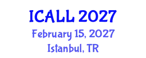 International Conference on Arabic Language and Linguistics (ICALL) February 15, 2027 - Istanbul, Turkey