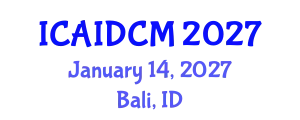 International Conference on Architecture, Interior Design and Construction Management (ICAIDCM) January 14, 2027 - Bali, Indonesia