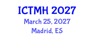 International Conference on Traditional Medicine and Herbs (ICTMH) March 25, 2027 - Madrid, Spain