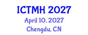 International Conference on Traditional Medicine and Herbs (ICTMH) April 10, 2027 - Chengdu, China