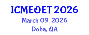 International Conference on Music Education and Online Education Technologies (ICMEOET) March 09, 2026 - Doha, Qatar
