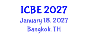 International Conference on Construction Engineering and Bridge Engineering (ICBE) January 18, 2027 - Bangkok, Thailand