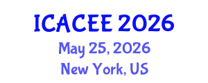 International Conference on Advances in Civil and Environmental Engineering (ICACEE) May 25, 2026 - New York, United States