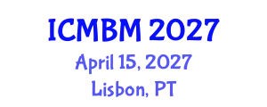 International Conference on Microbiology and Beneficial Microbes (ICMBM) April 15, 2027 - Lisbon, Portugal