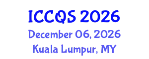 International Conference on Construction and Quantity Surveying (ICCQS) December 06, 2026 - Kuala Lumpur, Malaysia