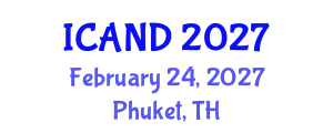 International Conference on Animal Diseases and Nutrition (ICAND) February 24, 2027 - Phuket, Thailand