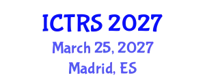 International Conference on Theology and Religious Studies (ICTRS) March 25, 2027 - Madrid, Spain