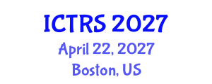 International Conference on Theology and Religious Studies (ICTRS) April 22, 2027 - Boston, United States